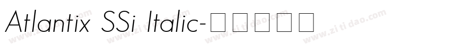 Atlantix SSi Italic字体转换